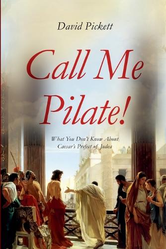 Call Me Pilate!