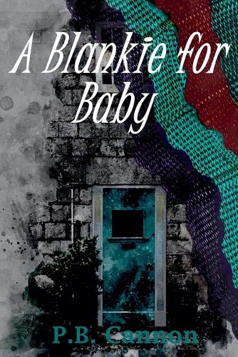 A Blankie for Baby