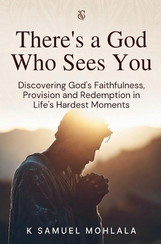 There's a God Who Sees You