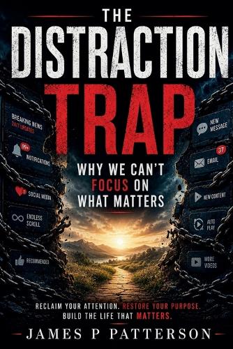 The Distraction Trap