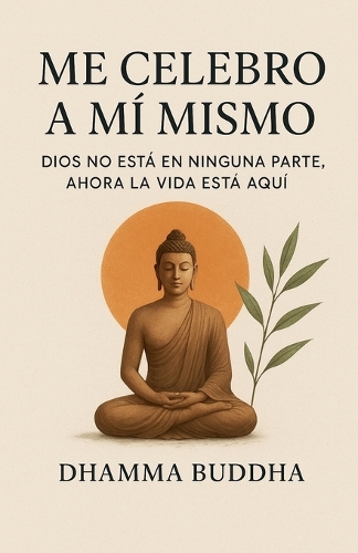 Me Celebro A Mí Mismo