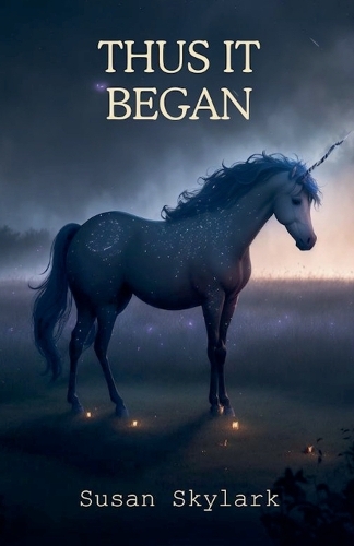 Thus It Began