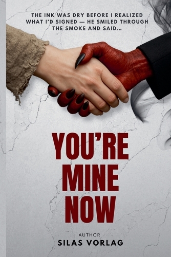 You're Mine Now