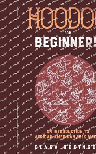 Hoodoo For Beginners