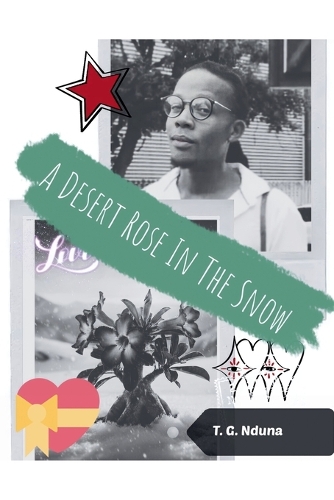 A Desert Rose In The Snow