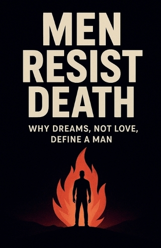 Men Resist Death