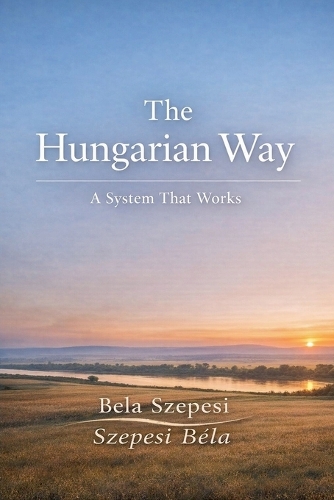 The Hungarian Way