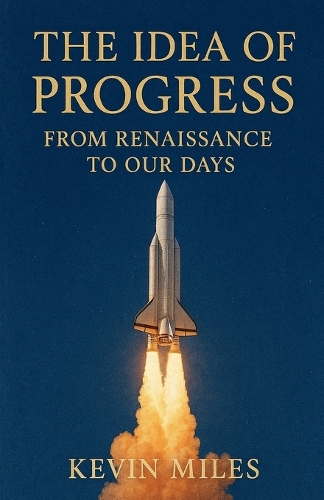 The Idea of Progress