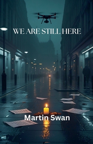 We Are Still Here