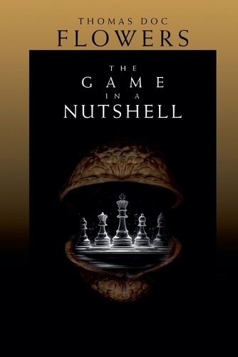 The Game In A Nutshell