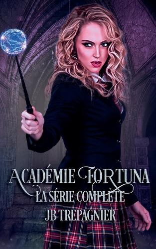 Académie Fortuna - La Série Complète