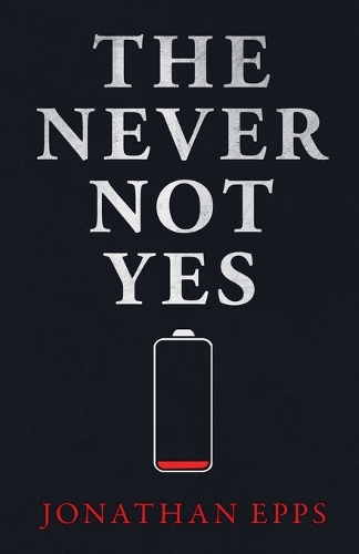 The Never Not Yes