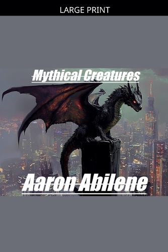 Mythical Creatures