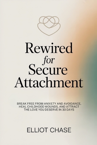 Rewired for Secure Attachment