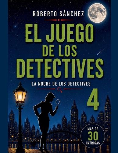 El Juego de los Detectives 4