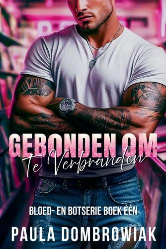 Gebonden om te verbranden