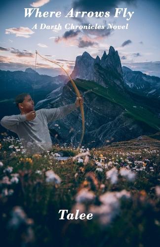 Where Arrows Fly