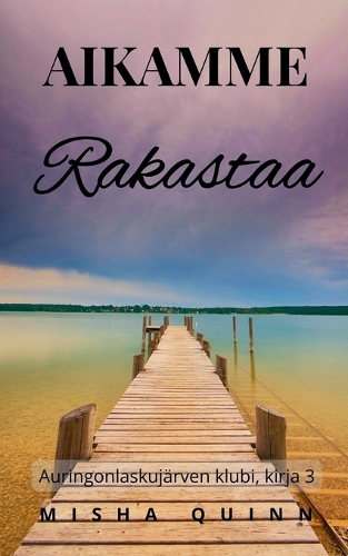Aikamme rakastaa