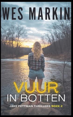 Vuur In Botten