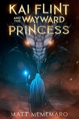 Kai Flint and the Wayward Princess