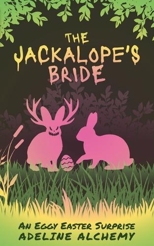 The Jackalope's Bride