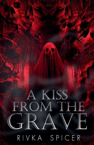 A Kiss from the Grave