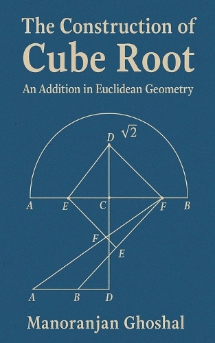 The construction of Cube root (An addition in Euclidean Geometry)