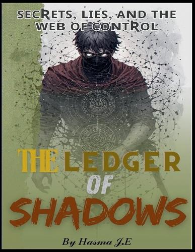 The Ledger of Shadows