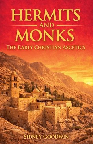 Hermits and Monks