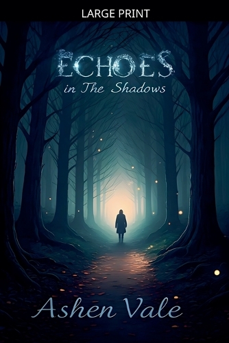 Echoes in the Shadows