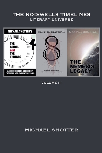 The Nod/Wells Timelines - Volume 3