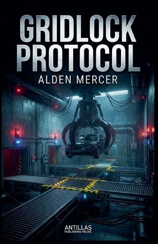 Gridlock Protocol