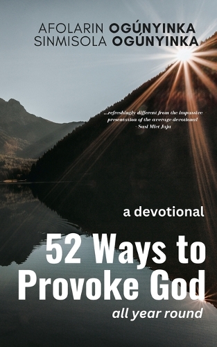 52 Ways to Provoke God