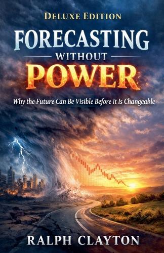 Forecasting Without Power