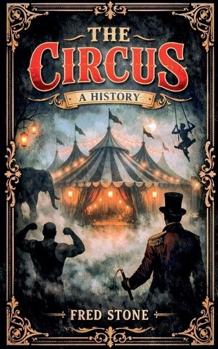 The Circus a history