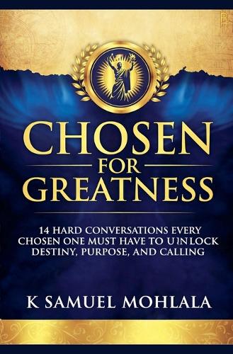 Chosen for Greatness
