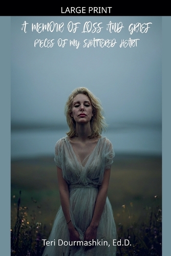 A Memoir of Loss and Grief