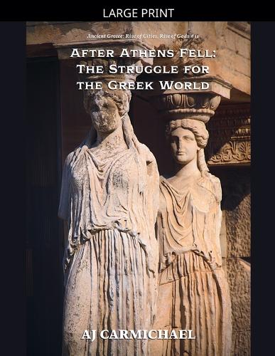 After Athens Fell