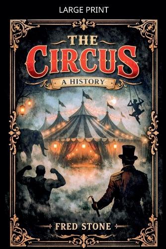 The Circus a history