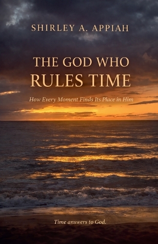 The God Who Rules Time