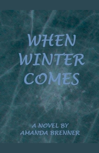 When Winter Comes