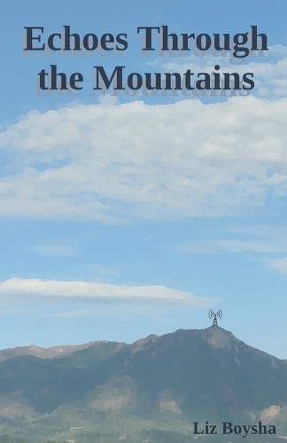 Echoes Through the Mountains