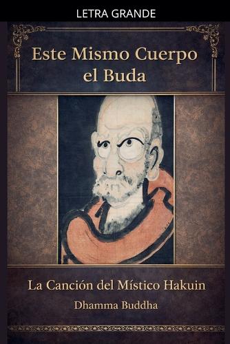 Este Mismo Cuerpo el Buda