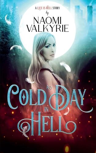 A Cold Day in Hell