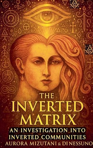 The Inverted Matrix An Investigation into Inverted Communities