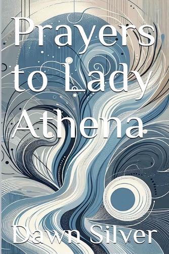 Prayers to Lady Athena
