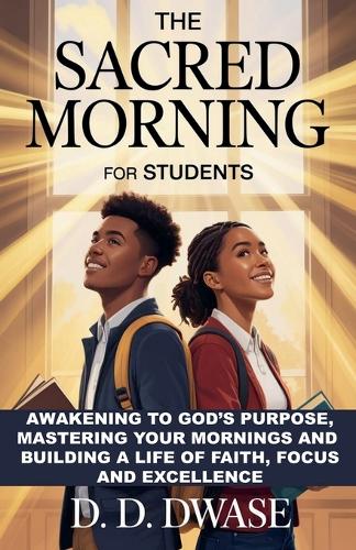 The Sacred Morning For Students
