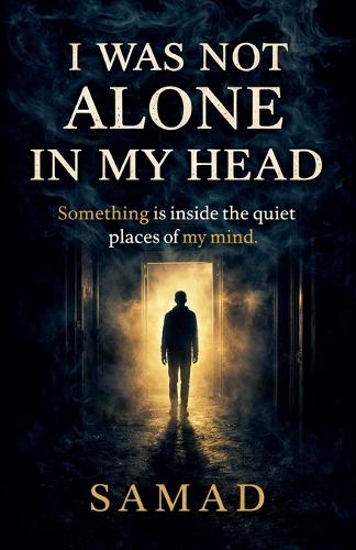 I Was Not Alone in My Head
