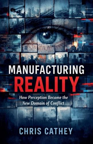 Manufacturing Reality