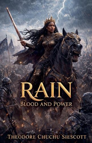 Rain Blood and Power